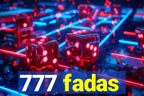 777 fadas